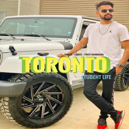 Download Toronto (Student Life) Preet Randhawa mp3 song, Toronto (Student Life) Preet Randhawa full album download