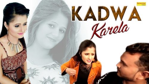 Download Kadwa Karela Masoom Sharma, Anu Kadyan mp3 song, Kadwa Karela Masoom Sharma, Anu Kadyan full album download