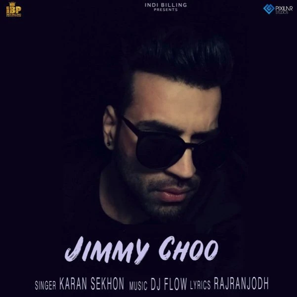 Download Jimmy Choo Karan Sekhon mp3 song, Jimmy Choo Karan Sekhon full album download