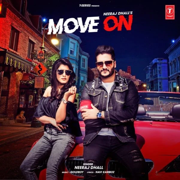 Download Move On Neeraj Dhall, Goldboy mp3 song, Move On Neeraj Dhall, Goldboy full album download