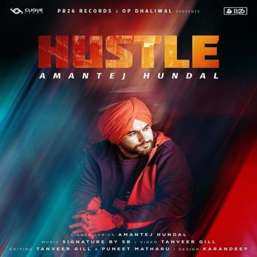 Download Hustle Amantej Hundal mp3 song, Hustle Amantej Hundal full album download