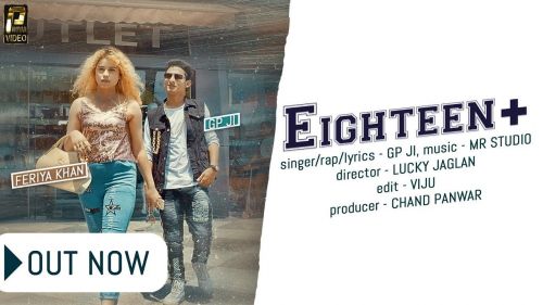 Download Eighteen Plus GP JI mp3 song, Eighteen Plus GP JI full album download