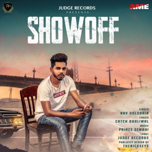 Download Show Off Nav Dolorain mp3 song, Show Off Nav Dolorain full album download
