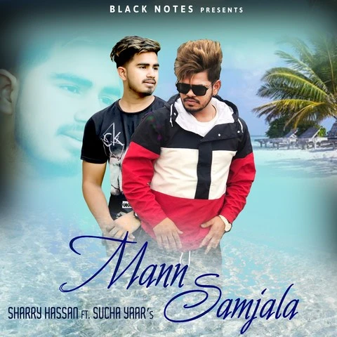 Download Mann Samjala Sharry Hassan, Sucha Yaar mp3 song, Mann Samjala Sharry Hassan, Sucha Yaar full album download