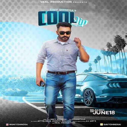 Download Cool Lip Gavy Dhindsa mp3 song, Cool Lip Gavy Dhindsa full album download