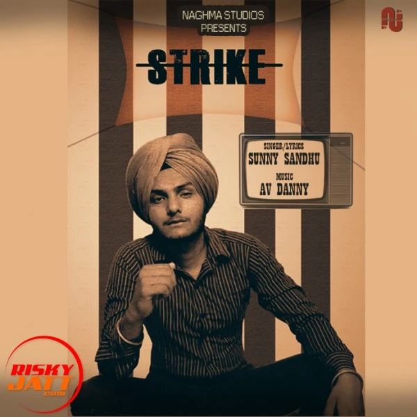 Download Strike Sunny Sandhu mp3 song