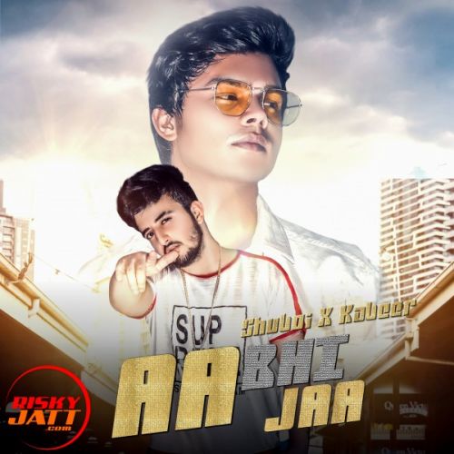 Download Aa Bhi Jaa Shuboi and Kabeer mp3 song