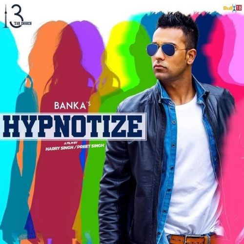 Download Hypnotize Banka mp3 song, Hypnotize Banka full album download