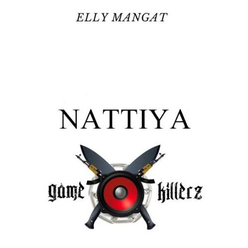 Download Nattiya Elly Mangat mp3 song, Nattiya Elly Mangat full album download