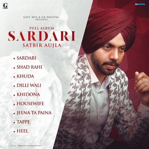 Satbir Aujla mp3 songs download,Satbir Aujla Albums and top 20 songs download