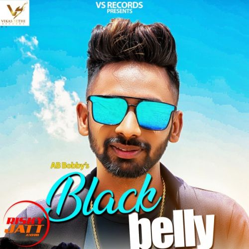 Download Black Belly AB Bobby mp3 song, Black Belly AB Bobby full album download