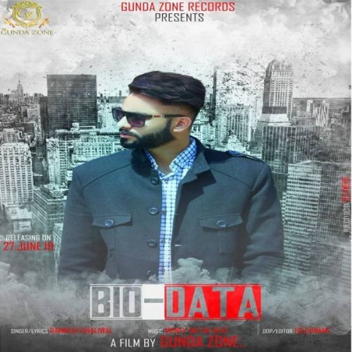 Download Bio Data Ramneek Dhaliwal mp3 song, Bio Data Ramneek Dhaliwal full album download