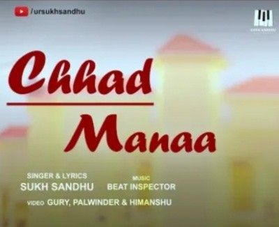 Download Chhad Manaa Sukh Sandhu mp3 song, Chhad Manaa Sukh Sandhu full album download