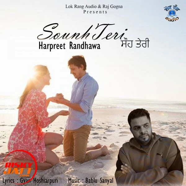 Download Sounh Teri Harpreet Randhawa mp3 song