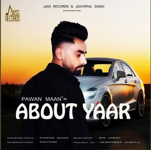 Download About Yaar Pawan Maan mp3 song, About Yaar Pawan Maan full album download