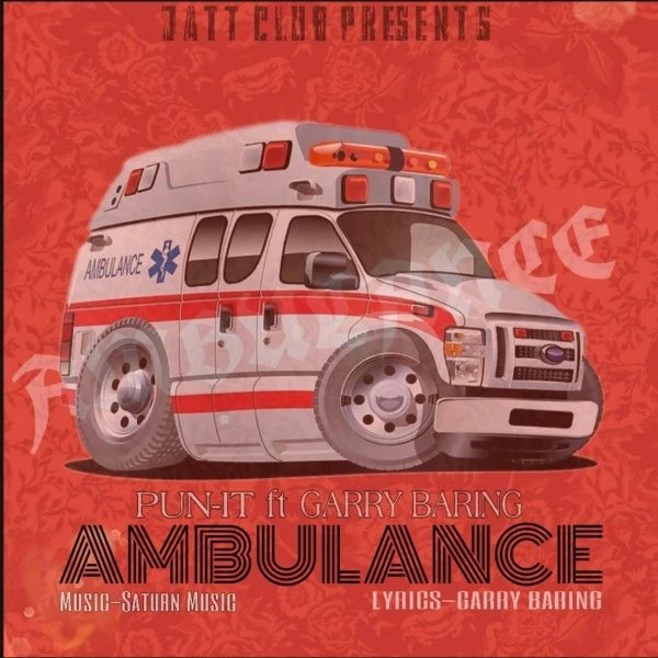 Download Ambulance Pun-it and Garry Baring mp3 song