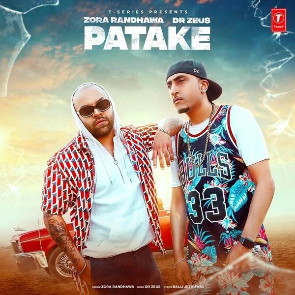 Download Patake Zora Randhawa, Dr Zeus mp3 song, Patake Zora Randhawa, Dr Zeus full album download