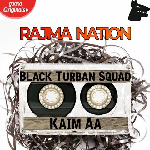 Download Kaim Aa Black Turban Squad mp3 song, Kaim Aa Black Turban Squad full album download