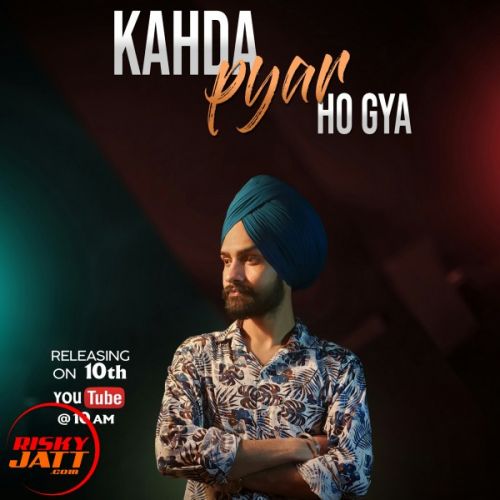 Kahda pyar ho gya Lyrics by Preet Dhiman