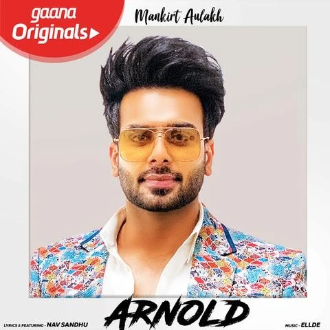 Download Arnold Mankirt Aulakh mp3 song