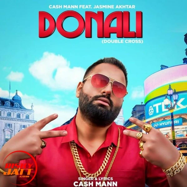 Download Donali Cash Mann and Jasmeen Akhtar mp3 song