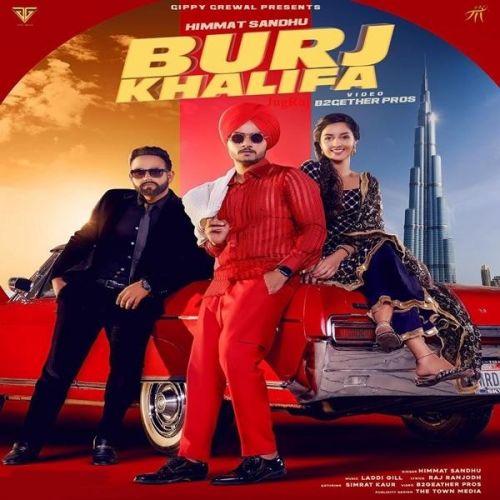 Download Burj Khalifa Himmat Sandhu mp3 song, Burj Khalifa Himmat Sandhu full album download
