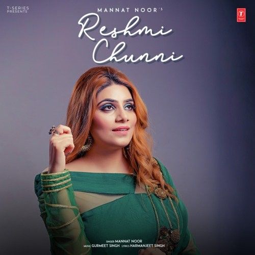 Download Reshmi Chunni Mannat Noor mp3 song, Reshmi Chunni Mannat Noor full album download