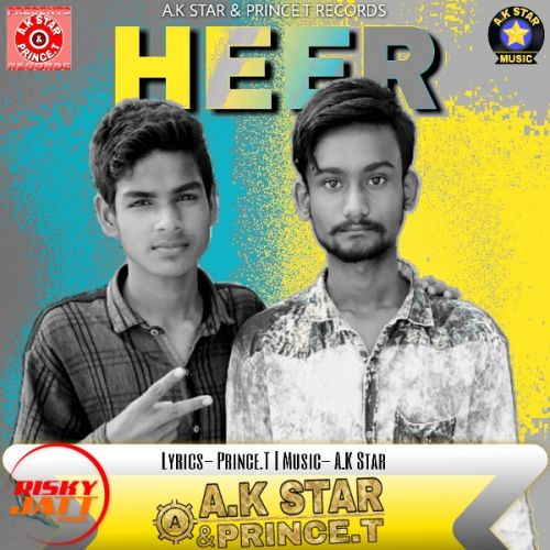 Download Heer A K Star, Prince T mp3 song, Heer A K Star, Prince T full album download