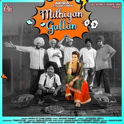 Download Mithiyan Gallan Akira mp3 song, Mithiyan Gallan Akira full album download