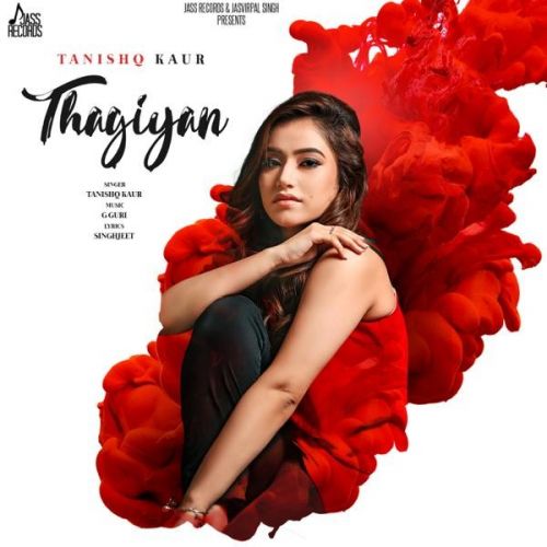 Download Thagiyan Tanishq Kaur mp3 song, Thagiyan Tanishq Kaur full album download