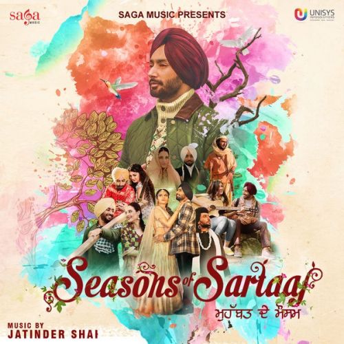 Download Tere Vaastey Satinder Sartaaj mp3 song, Seasons of Sartaaj Satinder Sartaaj full album download