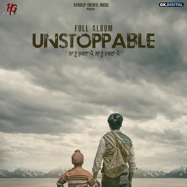 Download Unstoppable Hardeep Grewal, Nitika Jain mp3 song, Unstoppable Hardeep Grewal, Nitika Jain full album download