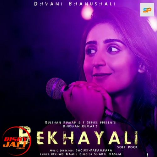 Bekhayali - Acoustic Lyrics by Dhavni Bhanushali