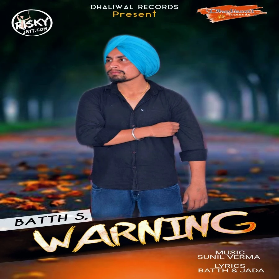 Download Warning Batth mp3 song