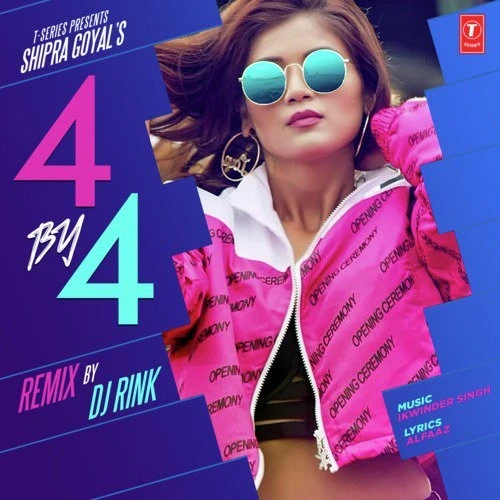 Download 4 By 4 Remix Shipra Goyal mp3 song, 4 By 4 Remix Shipra Goyal full album download