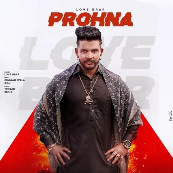 Download Prohna Love Brar mp3 song, Prohna Love Brar full album download