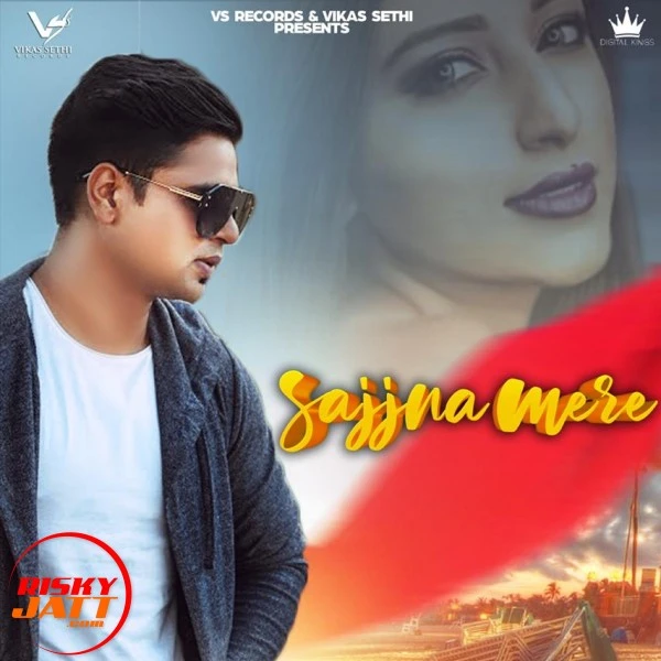 Download Sajjna mere Gagan mp3 song