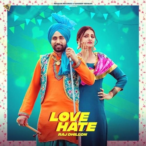 Love Hate Lyrics by Raj Dhillon