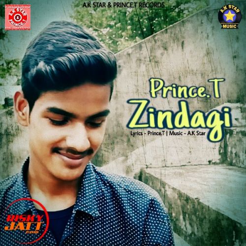 Download Zindagi Prince T mp3 song, Zindagi Prince T full album download