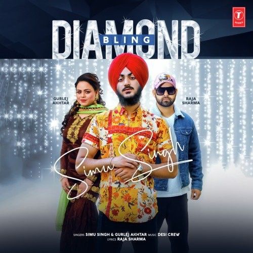 Download Diamond Bling Simu Singh, Gurlej Akhtar mp3 song, Diamond Bling Simu Singh, Gurlej Akhtar full album download
