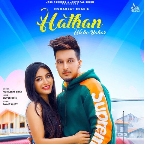Download Hathan Wicho Bahar Mohabbat Brar mp3 song, Hathan Wicho Bahar Mohabbat Brar full album download