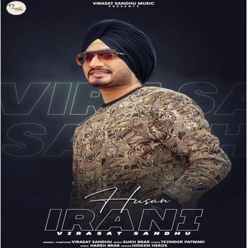 Download Husan Irani Virasat Sandhu mp3 song, Husan Irani Virasat Sandhu full album download