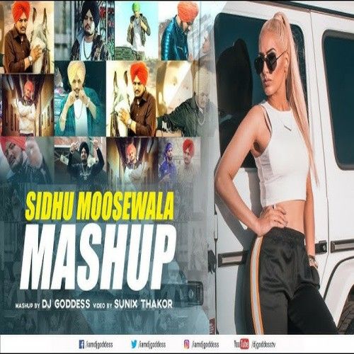 Download Sidhu Moosewala Mashup DJ Goddess mp3 song, Sidhu Moosewala Mashup DJ Goddess full album download