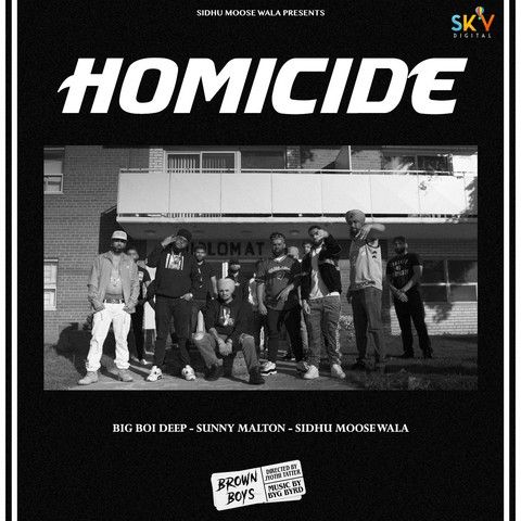 Download Homicide Sidhu Moose Wala, Big Boi Deep mp3 song, Homicide Sidhu Moose Wala, Big Boi Deep full album download