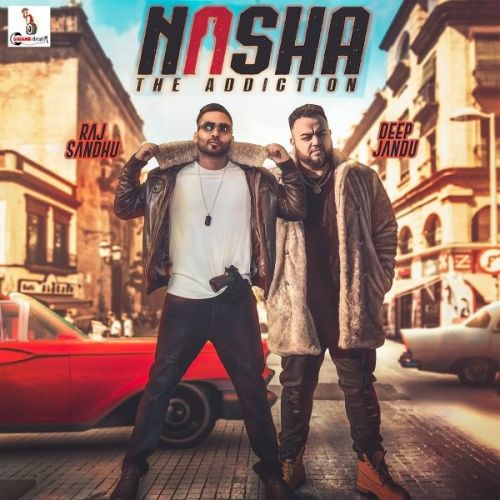 Download Nasha Raj Sandhu mp3 song, Nasha Raj Sandhu full album download