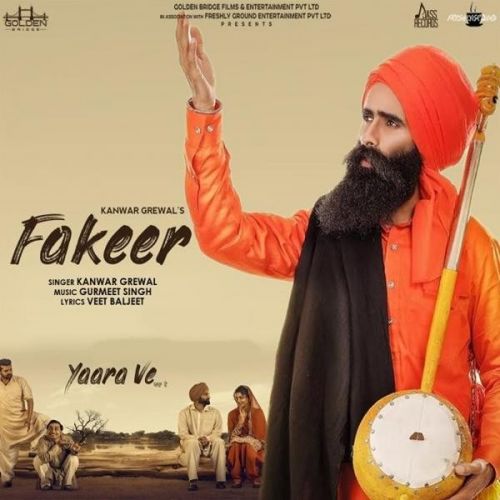 Download Fakeer (Yaara Ve) Kanwar Grewal mp3 song, Fakeer (Yaara Ve) Kanwar Grewal full album download