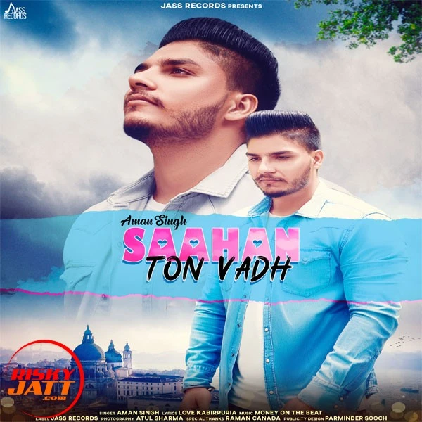 Download Saahan Ton Vadh Aman Singh mp3 song