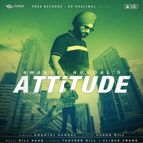 Download Attitude Amantej Hundal mp3 song, Attitude Amantej Hundal full album download