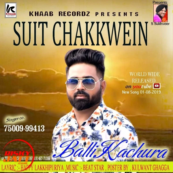 Download Suit Chakkwein Balli Kachura mp3 song