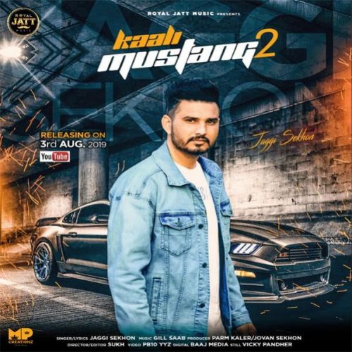 Download Kaali Mustang 2 Jaggi Sekhon mp3 song, Kaali Mustang 2 Jaggi Sekhon full album download